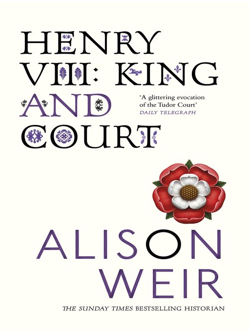 Title details for Henry VIII by Alison Weir - Available